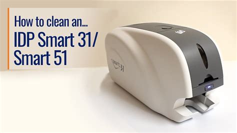 How to Clean an IDP Smart 31/51 plastic card printer 